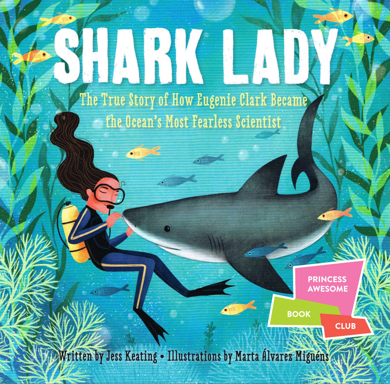 The Princess Awesome Book Club celebrates "Shark Lady"